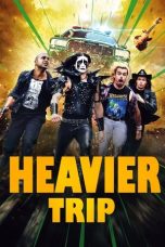 Film Heavier Trip (2024) Sub Indonesia