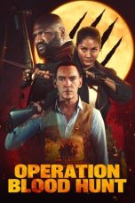 Film Operation Blood Hunt (2024) Sub Indonesia