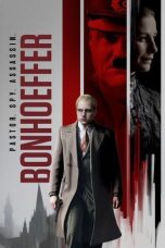 Film Bonhoeffer Pastor Spy Assassin (2024) Sub Indonesia