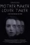 Film Mother Maker Lover Taker (2024) Sub Indonesia