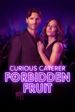 Film Curious Caterer Forbidden Fruit (2024)