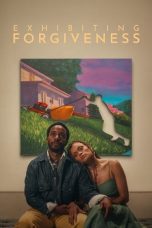 Film Exhibiting Forgiveness (2024) Sub Indonesia