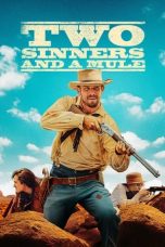 Film Two Sinners and a Mule (2023) Sub Indonesia