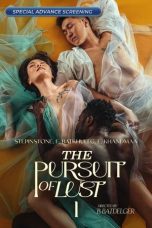 Film The Pursuit of Lust (2025) Sub Indonesia