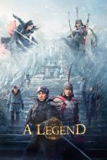 Film A Legend (2024) Sub Indonesia