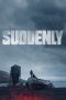 Film Suddenly (2023) Sub Indonesia