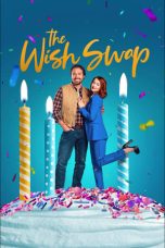 Film The Wish Swap (2025) Sub Indonesia