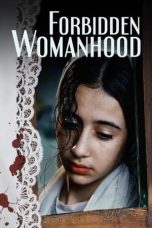 Film Forbidden Womanhood (2022) Sub Indoneisa