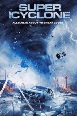 Film Super Icyclone (2024) Sub Indonesia