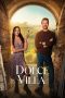 Film La Dolce Villa (2025) Sub Indonesia