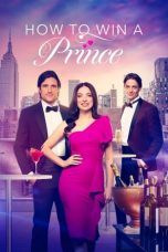 Film How to Win a Prince (2023) Sub Indonesia