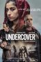 Film Undercover (2024) Sub Indonesia